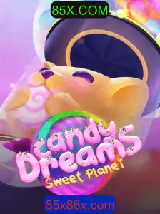 Descubra o Fascinante Mundo de CandyDreams em 85X.COM