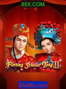 Flirting Scholar Tang II: Um Mergulho no Mundo do Jogo com 85X.COM